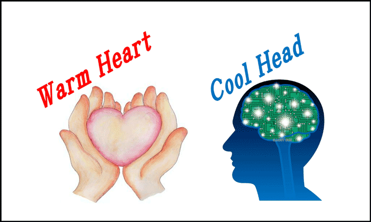 “Warm Heart”と“Cool Head”